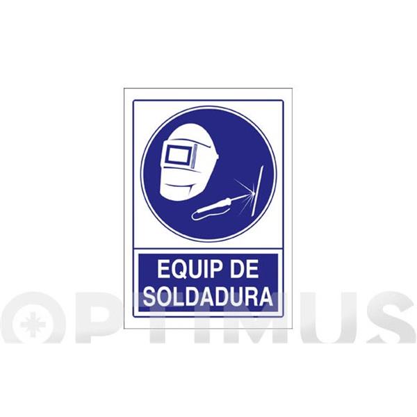 SE&Ntilde;AL OBLIGATORIA EQUIP DE SOLDADURA 210 X 297 MM PVC