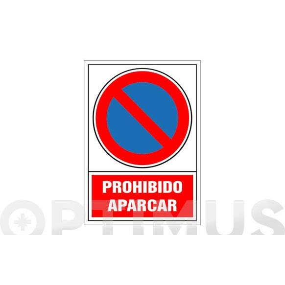 SE&Ntilde;AL PROHIBICION CASTELLANO 490 X 345 MM PROHIBIDO APARCAR